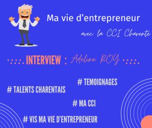 Ma vie d'entrepreneur : Adeline ROY